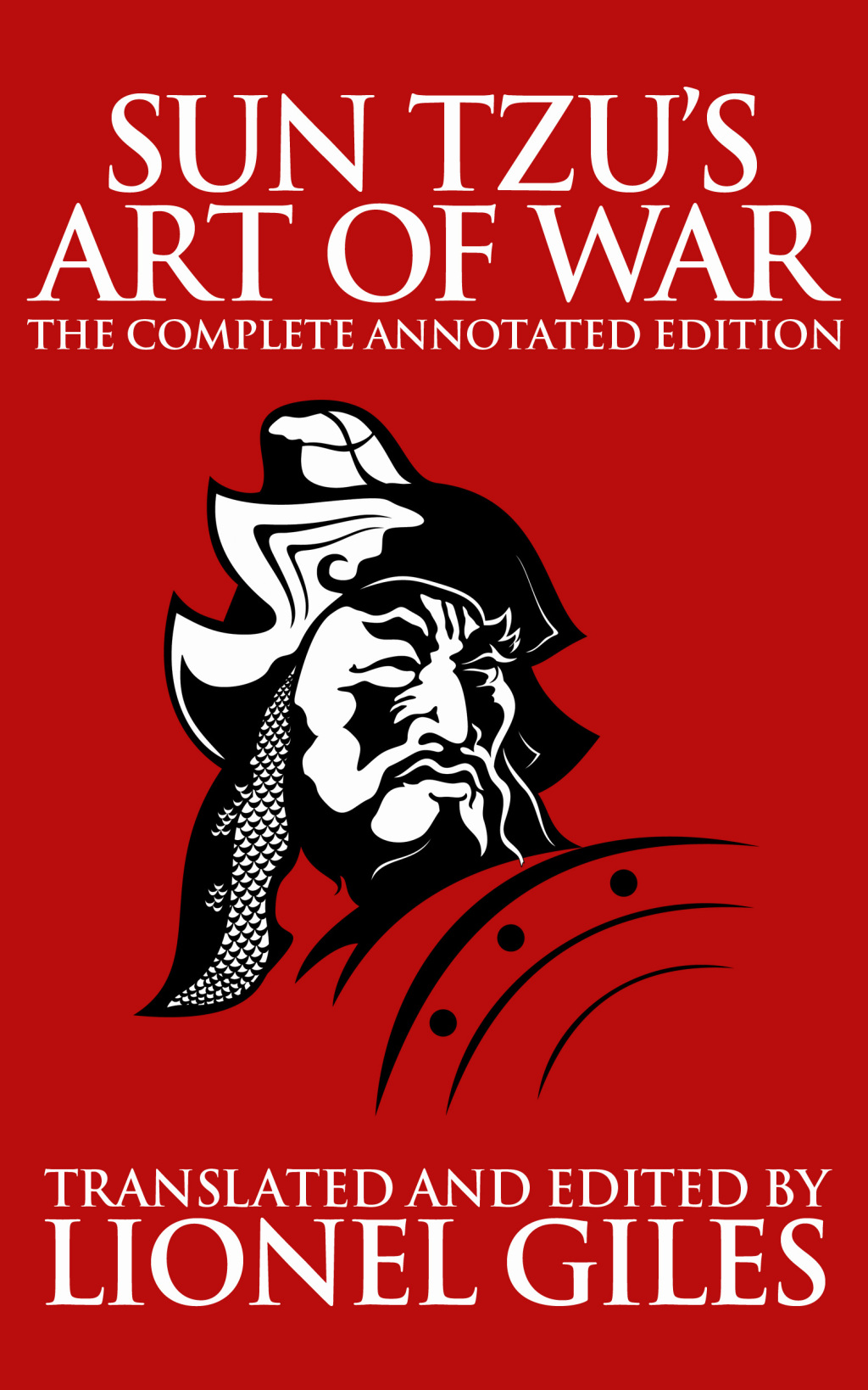 Sun Tzu's The Art of War The Complete, Annotated Edition - (PDF/EPUB Version)