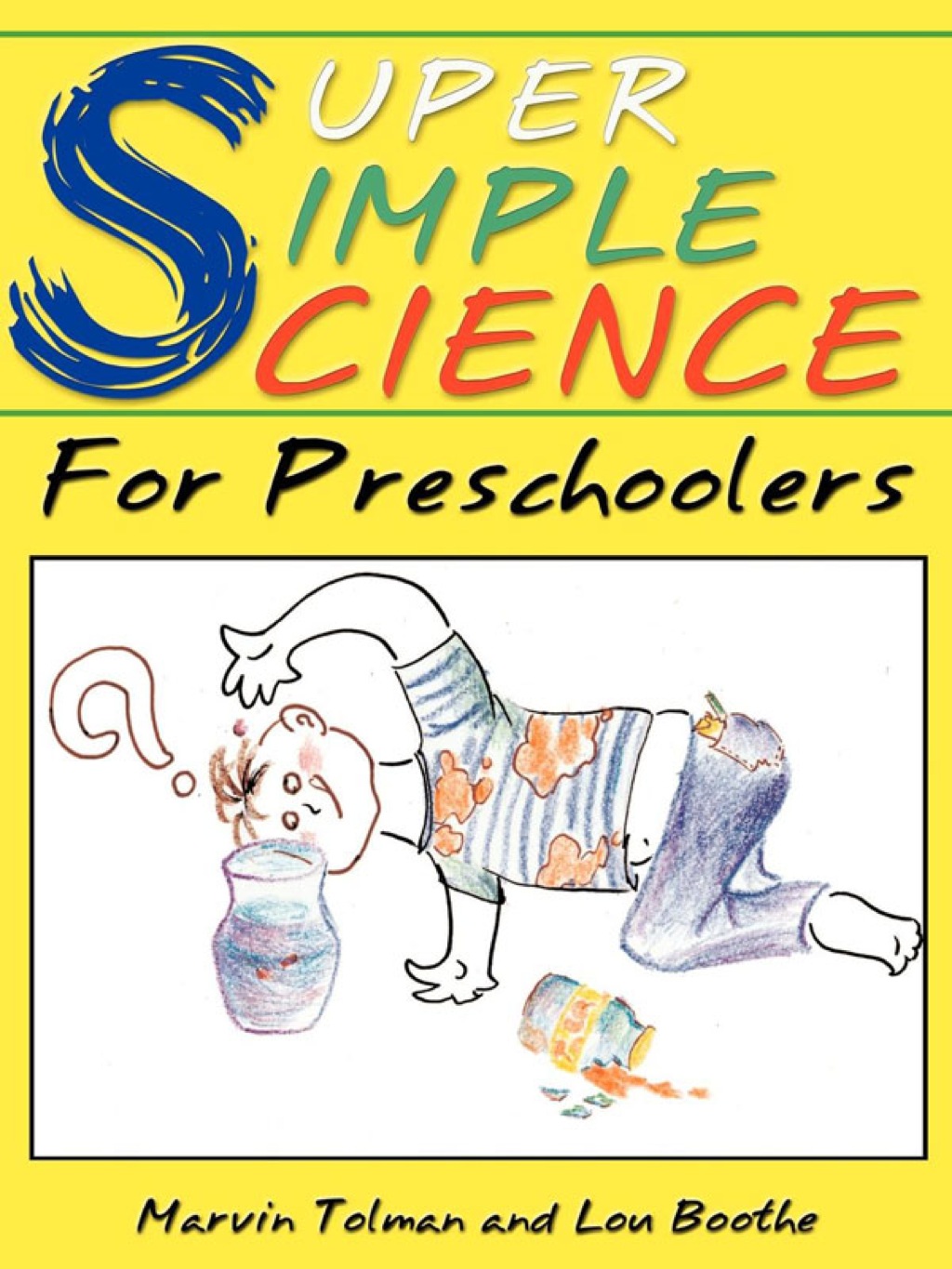 Super Simple Science 1st Edition - (PDF/EPUB Version)