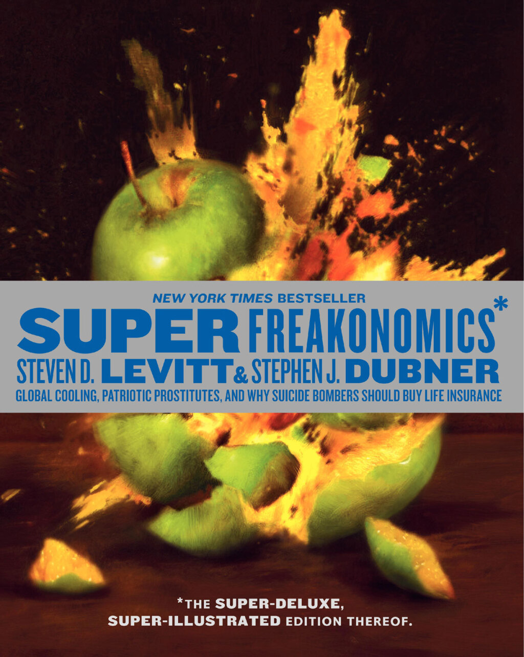 SuperFreakonomics, Illustrated edition Global Cooling, Patriotic Prostitutes, and Why Suicide Bombers Should Buy Life Insurance - (PDF/EPUB Version)