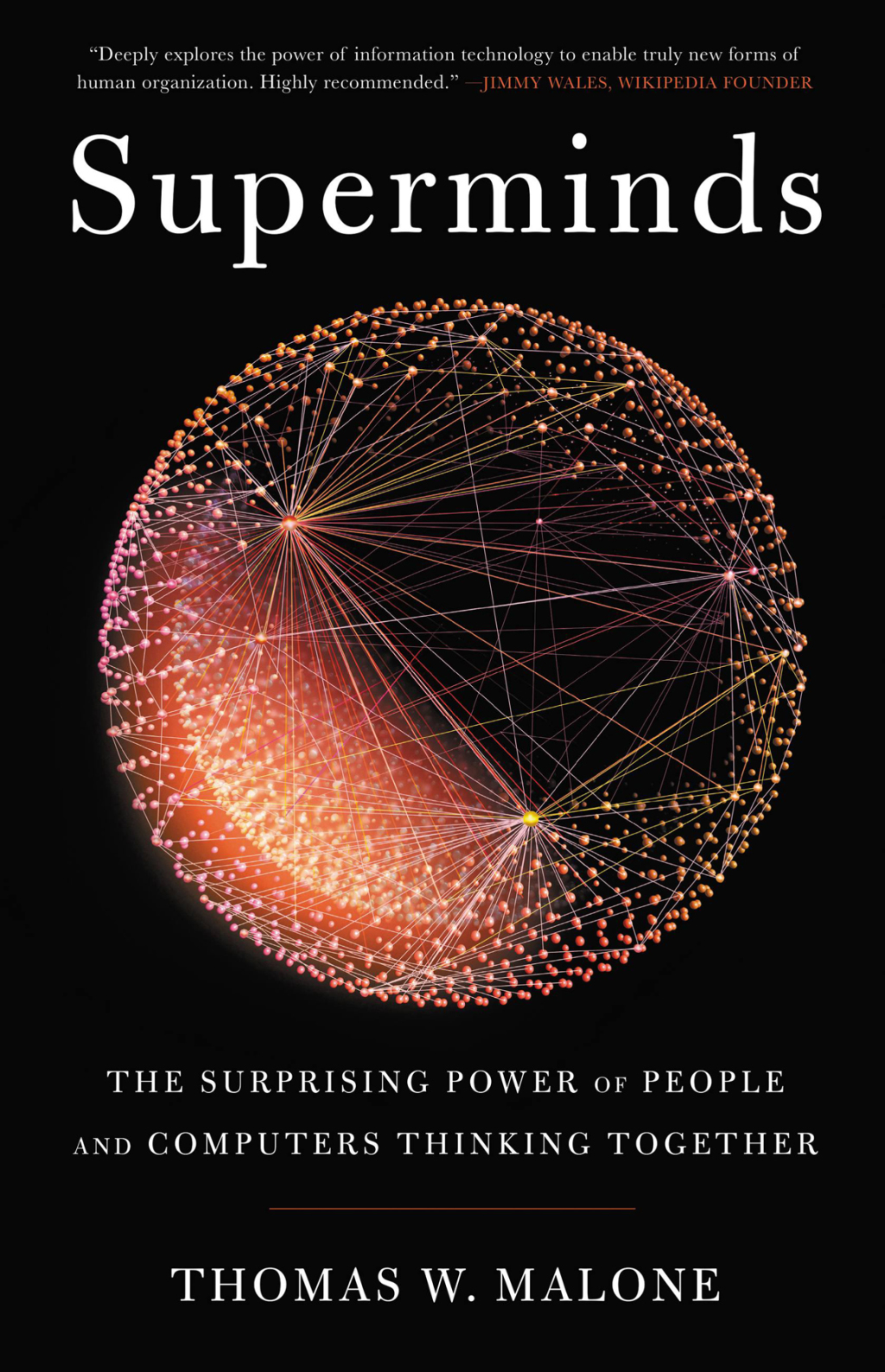 Superminds The Surprising Power of People and Computers Thinking Together - (PDF/EPUB Version)