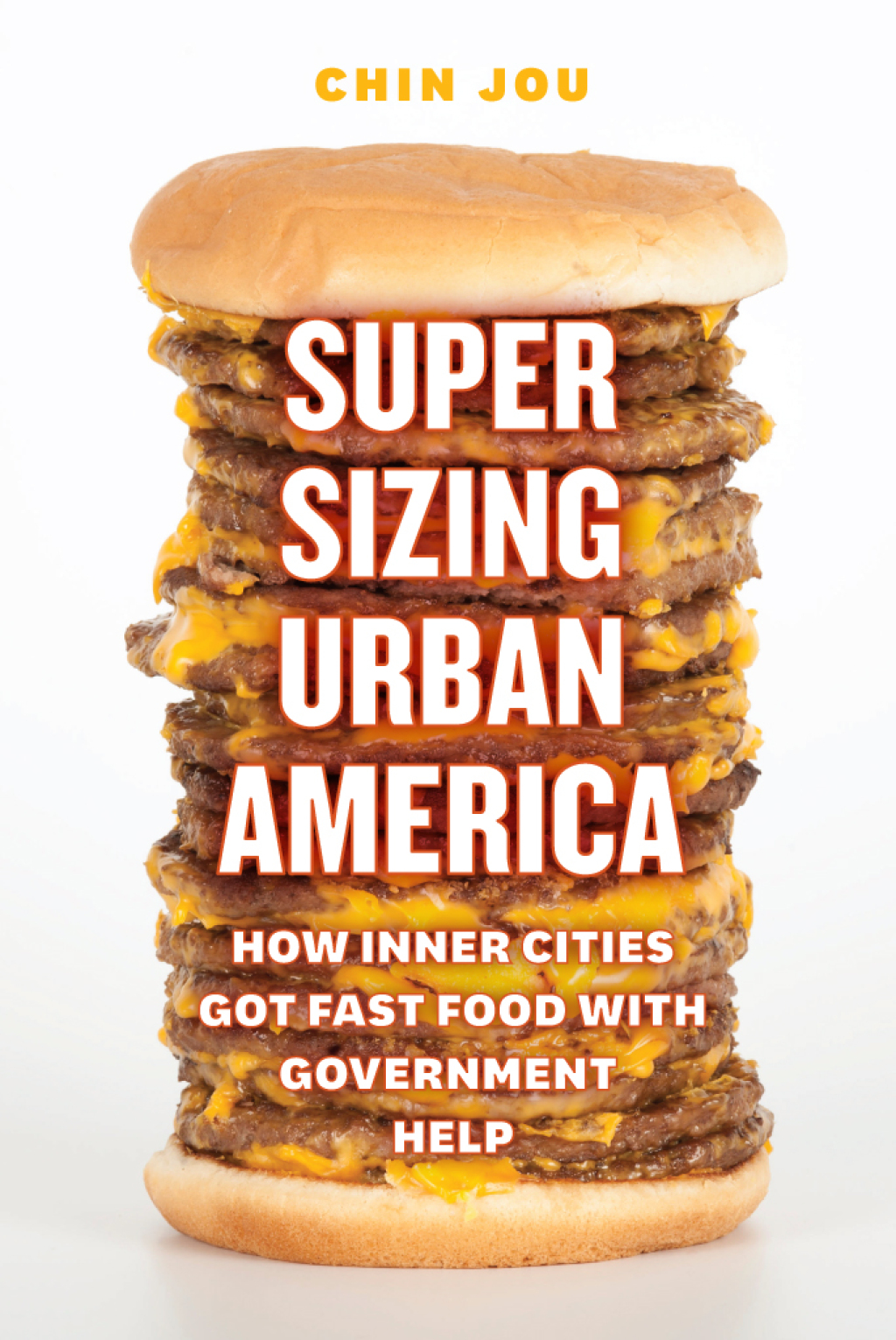 Supersizing Urban America How Inner Cities Got Fast Food with Government Help 1st Edition - (PDF/EPUB Version)