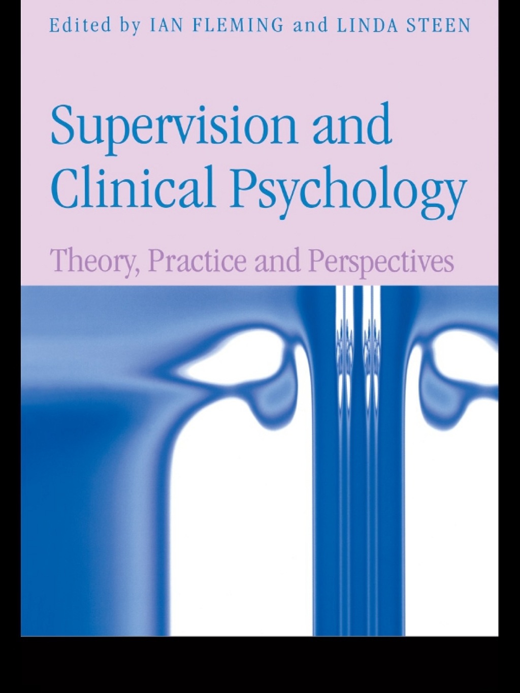 Supervision and Clinical Psychology Theory, Practice and Perspectives 1st Edition - (PDF/EPUB Version)
