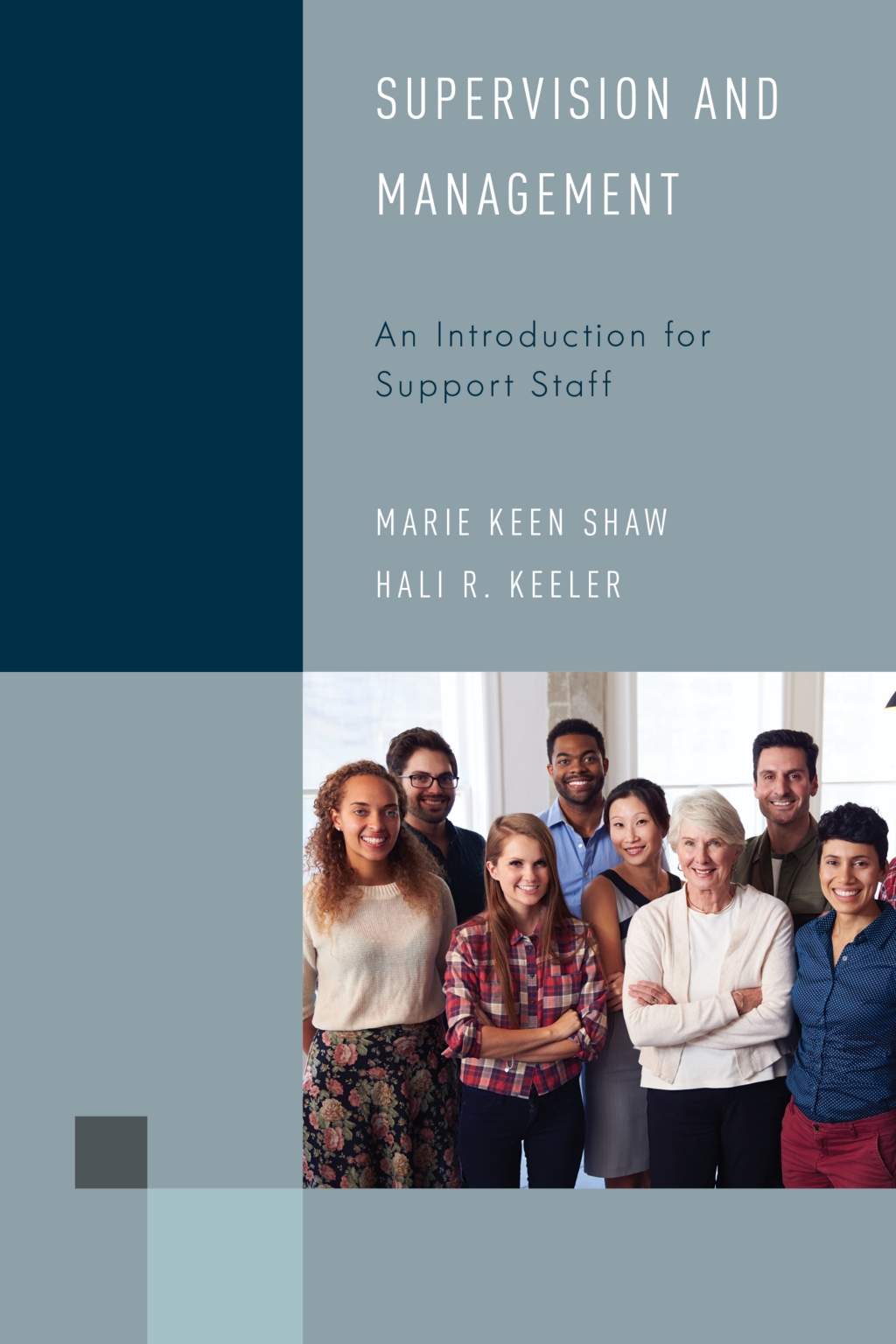 Introduction Supervision Supervision and Management An Introduction for Support Staff 1st ...