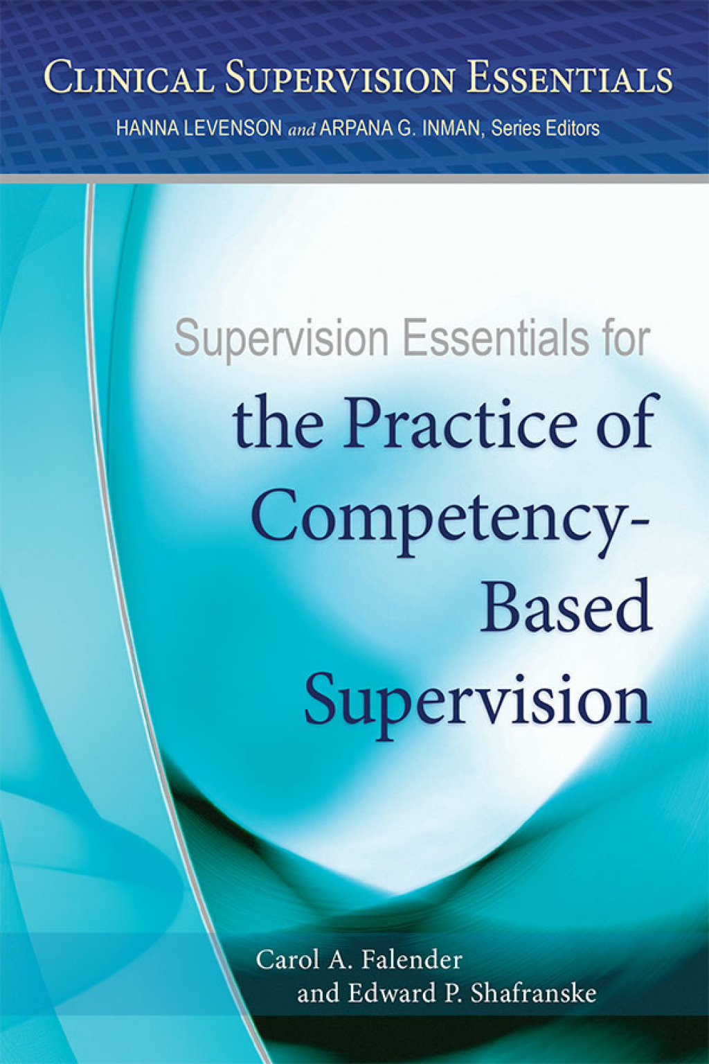 Supervision Essentials for the Practice of Competency-Based Supervision - (PDF/EPUB Version)