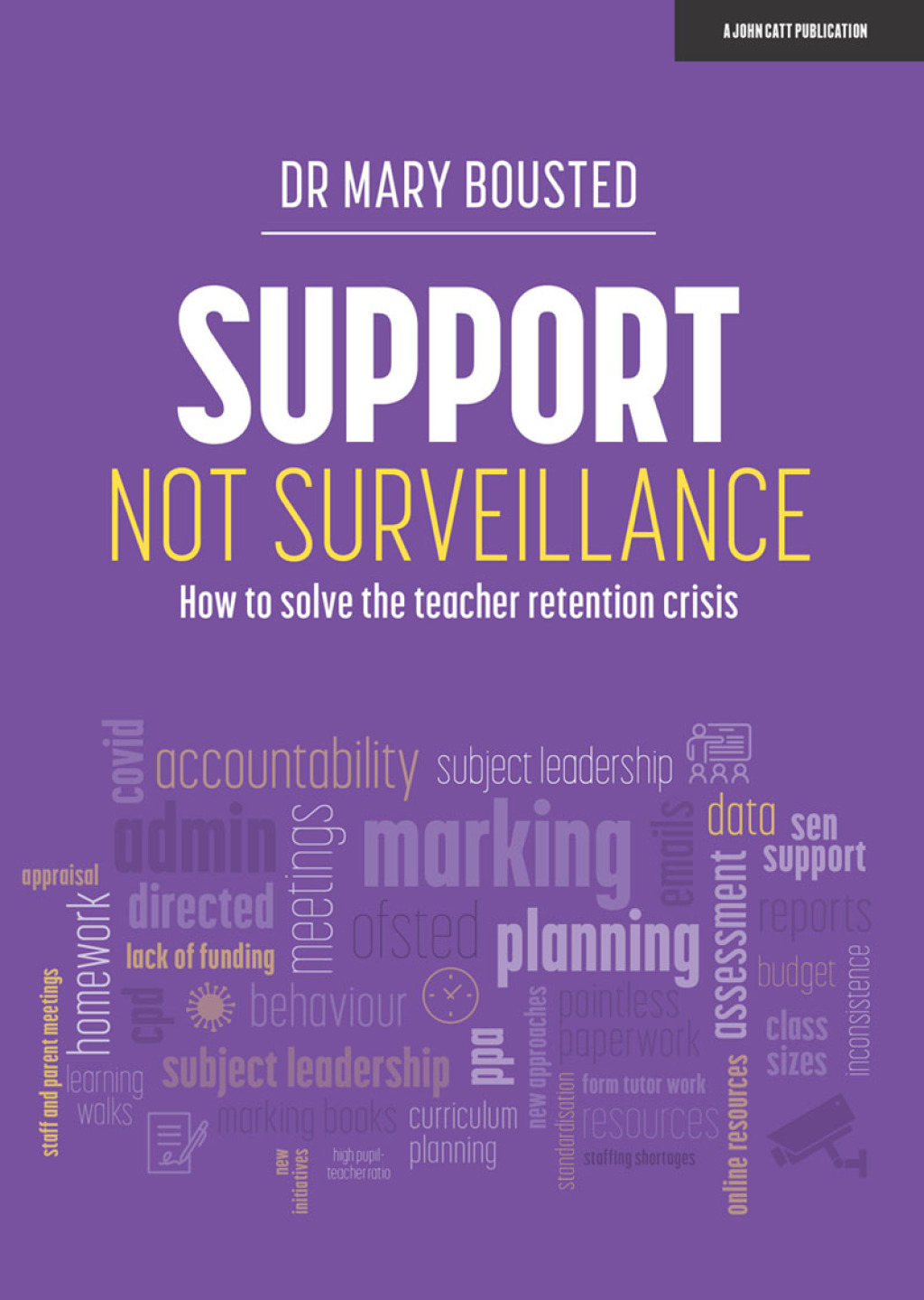 Support Not Surveillance: How to solve the teacher retention crisis - (PDF/EPUB Version)