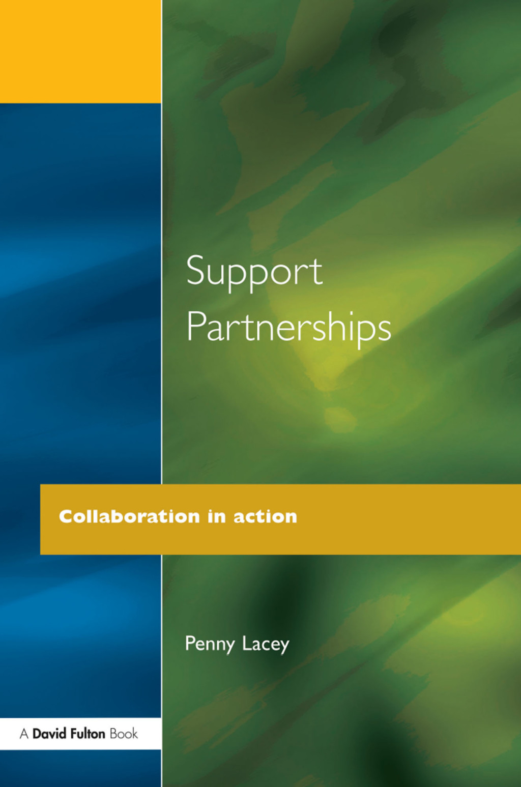 Support Partnerships Collaboration in Action 1st Edition - (PDF/EPUB Version)