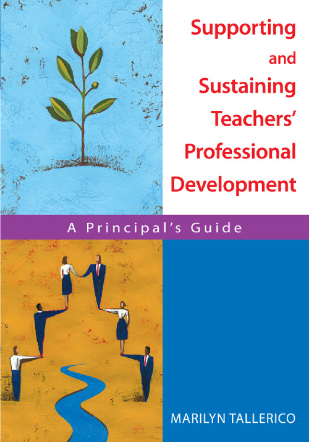 Supporting and Sustaining Teachersâ€² Professional Development A Principalâ€²s Guide 1st Edition - (PDF/EPUB Version)
