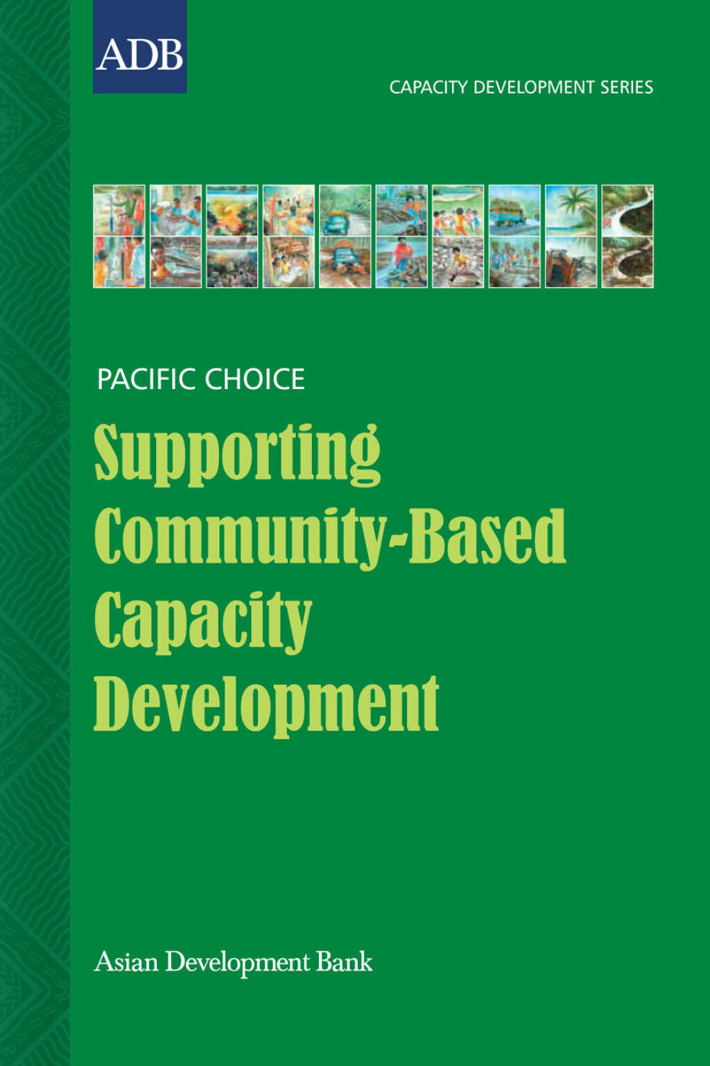 Supporting Community-Based Capacity Development - (PDF/EPUB Version)