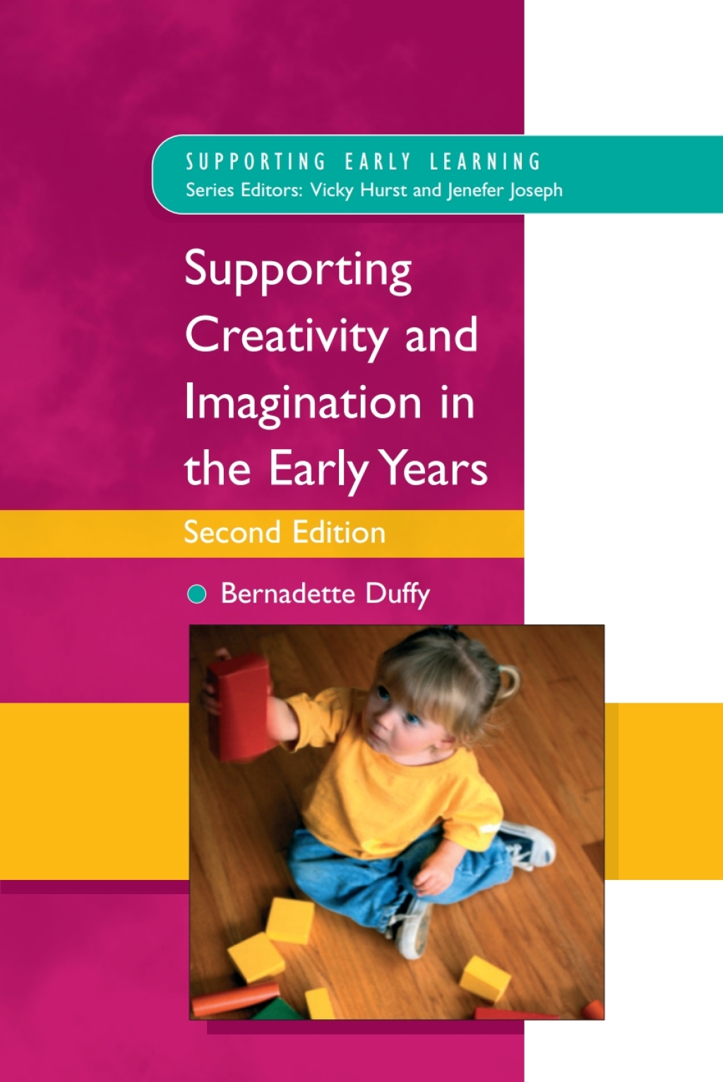 Supporting Creativity and Imagination in the Early Years 2nd Edition - (PDF/EPUB Version)