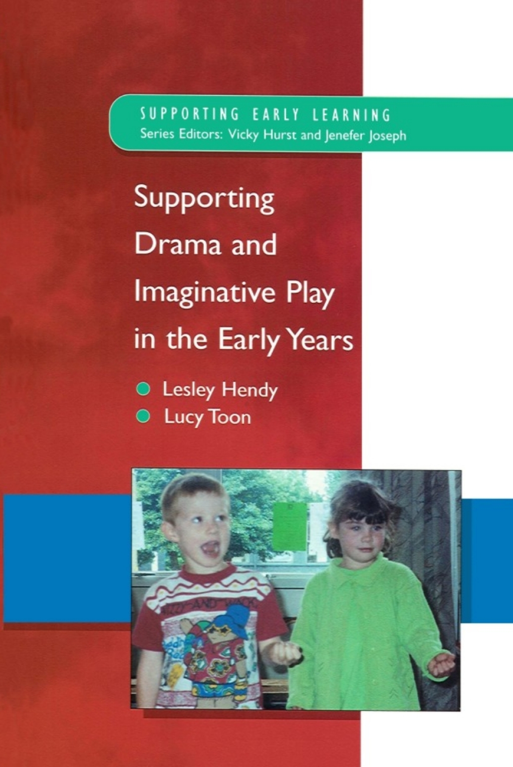 Supporting Drama and Imaginative Play in the Early Years 1st Edition - (PDF/EPUB Version)