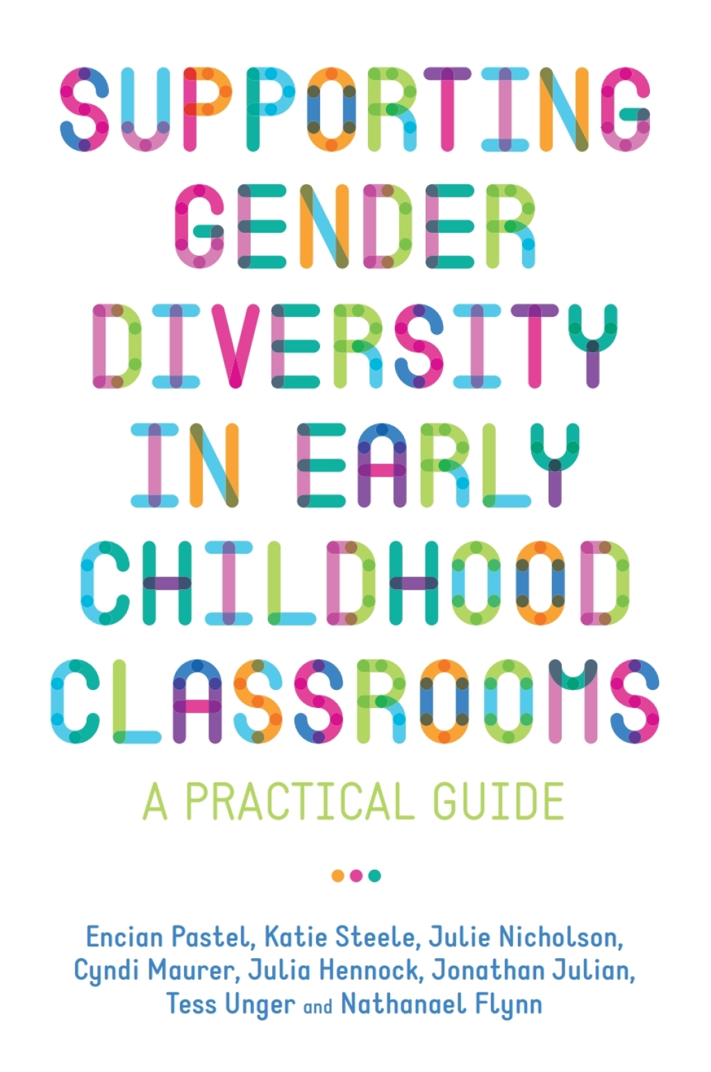 Supporting Gender Diversity in Early Childhood Classrooms A Practical Guide - (PDF/EPUB Version)