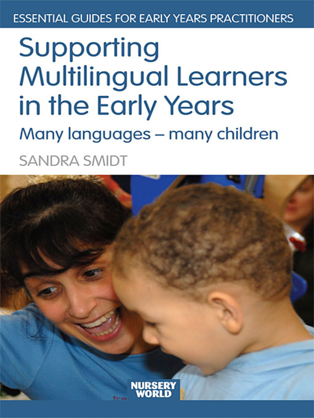 Supporting Multilingual Learners in the Early Years Many Languages - Many Children 1st Edition - (PDF/EPUB Version)