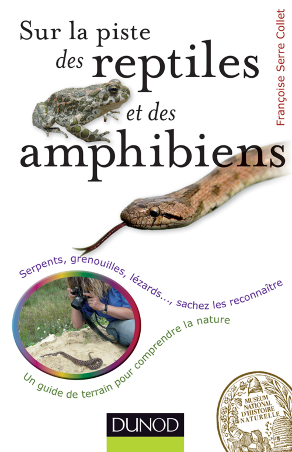 Sur la piste des reptiles et des amphibiens Serpents, grenouilles, lÃ©zards..., sachez les reconnaÃ®tre - (PDF/EPUB Version)