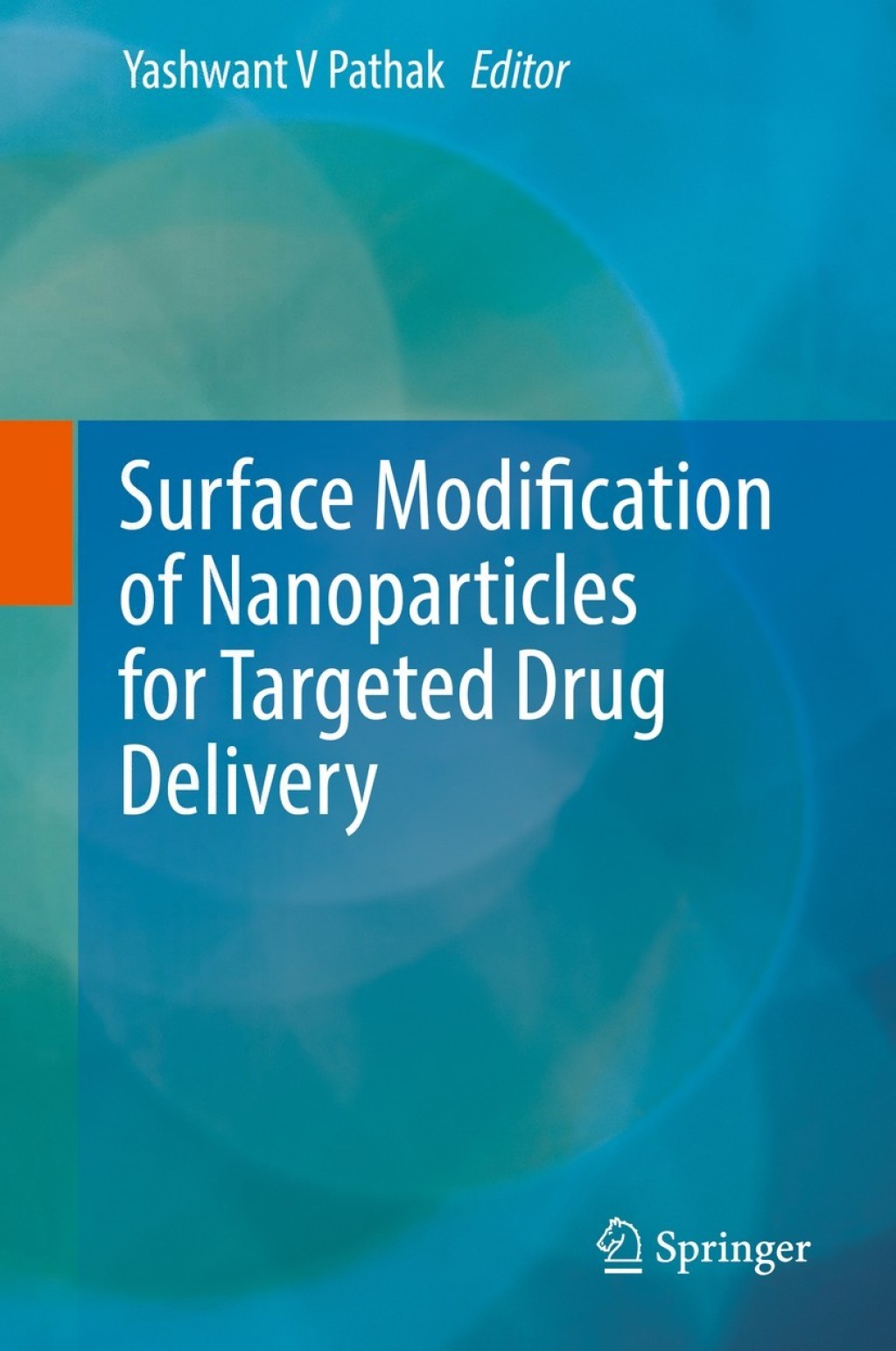 Surface Modification of Nanoparticles for Targeted Drug Delivery â ...