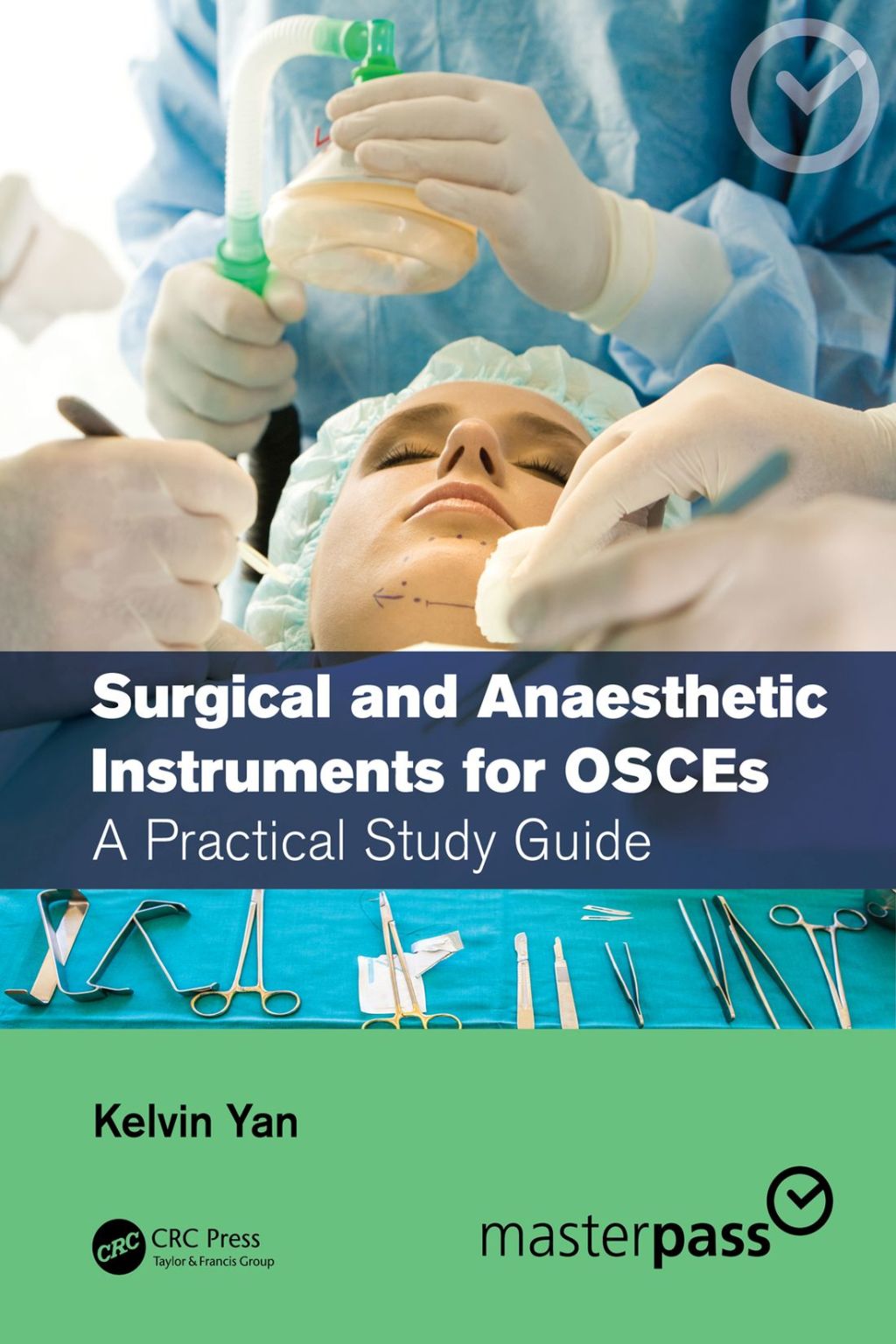 Surgical and Anaesthetic Instruments for OSCEs A Practical Study Guide 1st Edition - (PDF/EPUB Version)