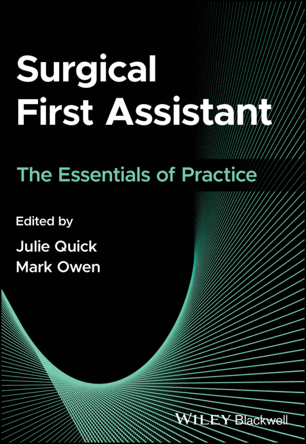 Surgical First Assistant The Essentials of Practice 1st Edition - (PDF/EPUB Version)