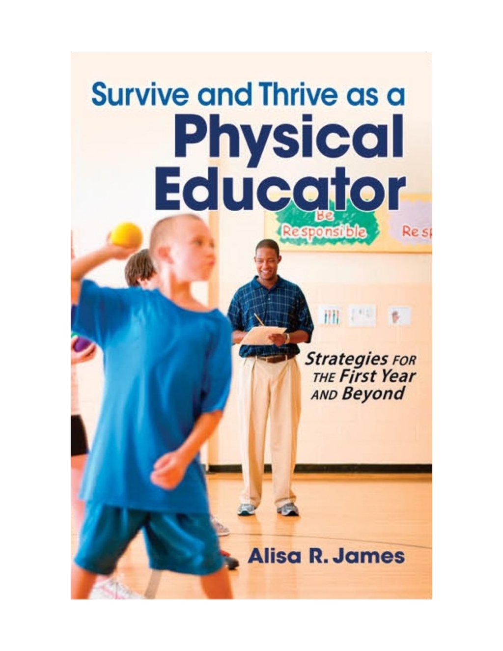 Survive and Thrive as a Physical Educator - (PDF/EPUB Version)