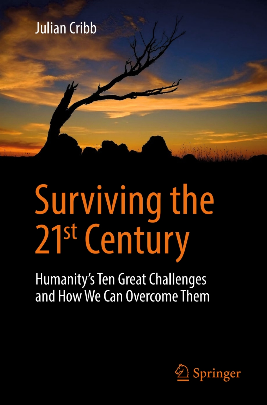 Surviving the 21st Century Humanity's Ten Great Challenges and How We Can Overcome Them - (PDF/EPUB Version)