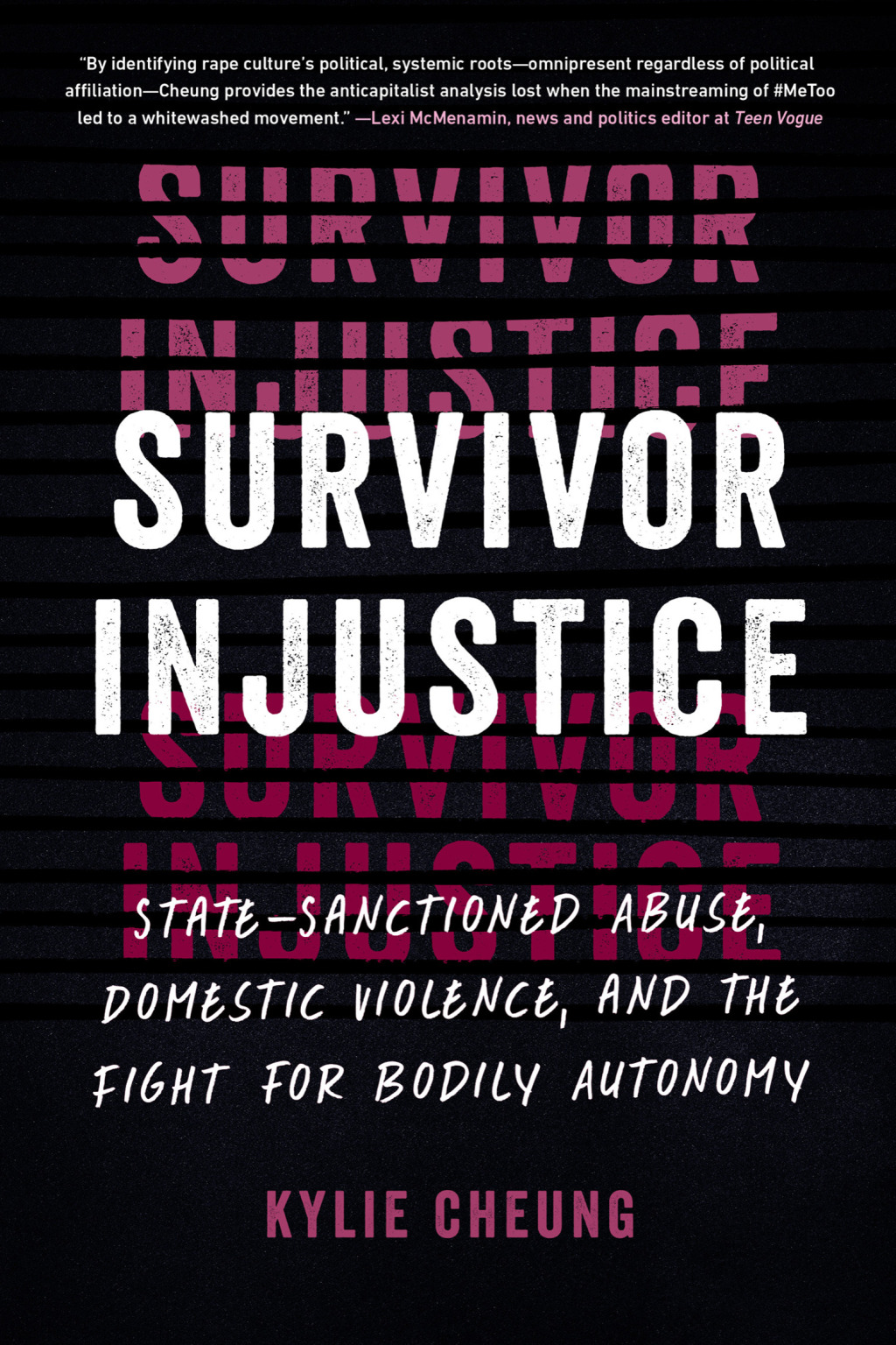 Survivor Injustice State-Sanctioned Abuse, Domestic Violence, and the Fight for Bodily Autonomy - (PDF/EPUB Version)