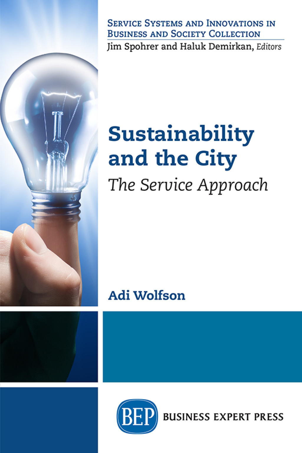 Sustainability and the City The Service Approach - (PDF/EPUB Version)