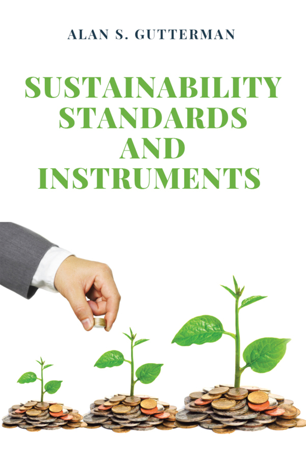 Sustainability Standards and Instruments - (PDF/EPUB Version)