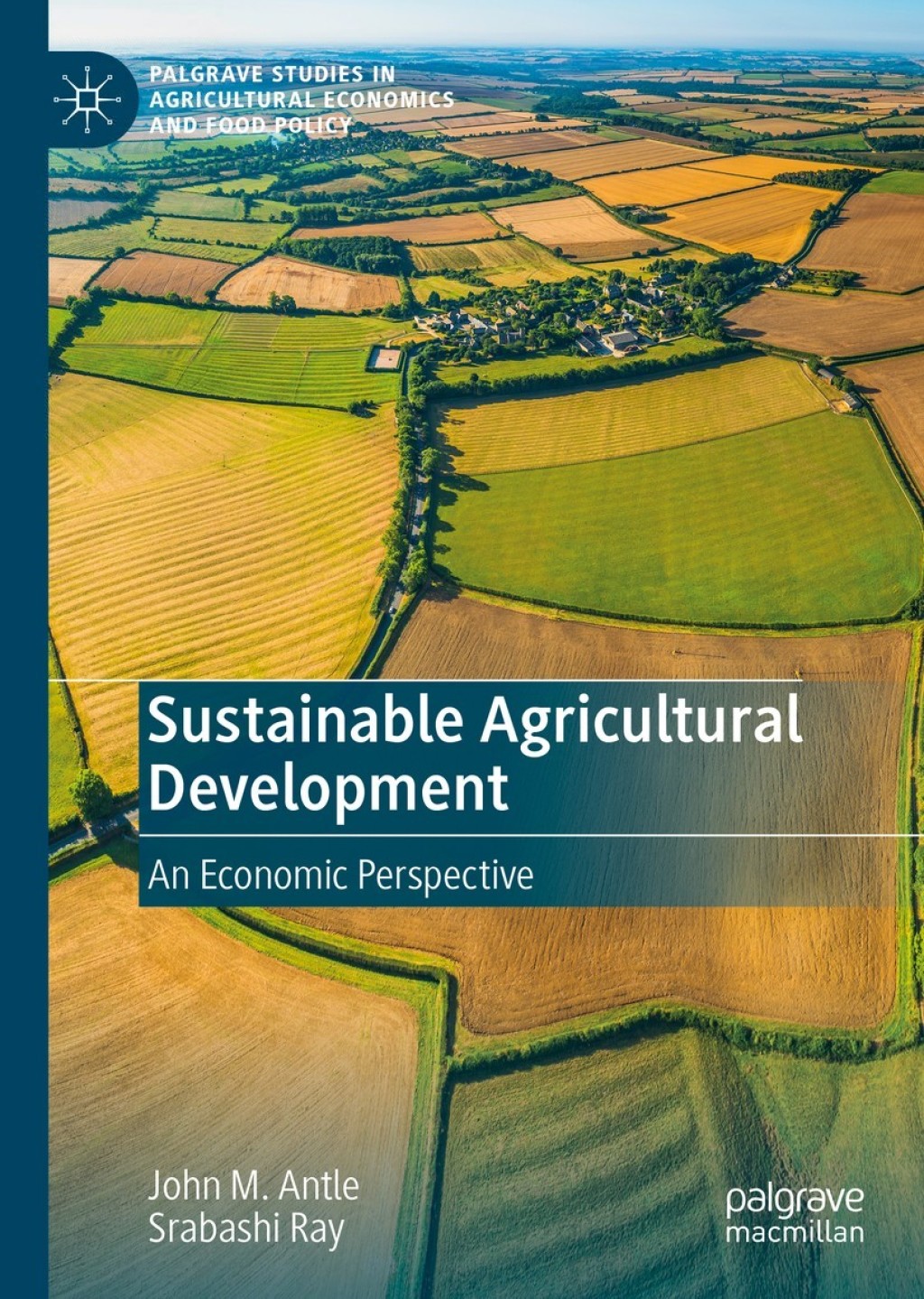 Sustainable Agricultural Development An Economic Perspective - (PDF/EPUB Version)