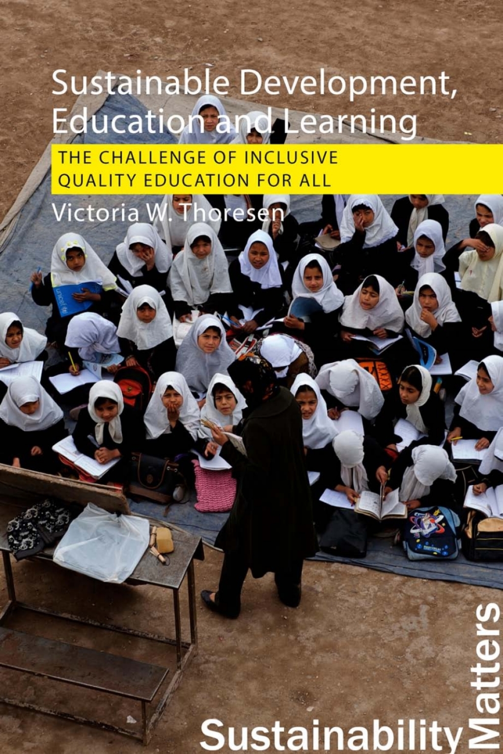 Sustainable Development, Education and Learning The Challenge of Inclusive, Quality Education for All - (PDF/EPUB Version)