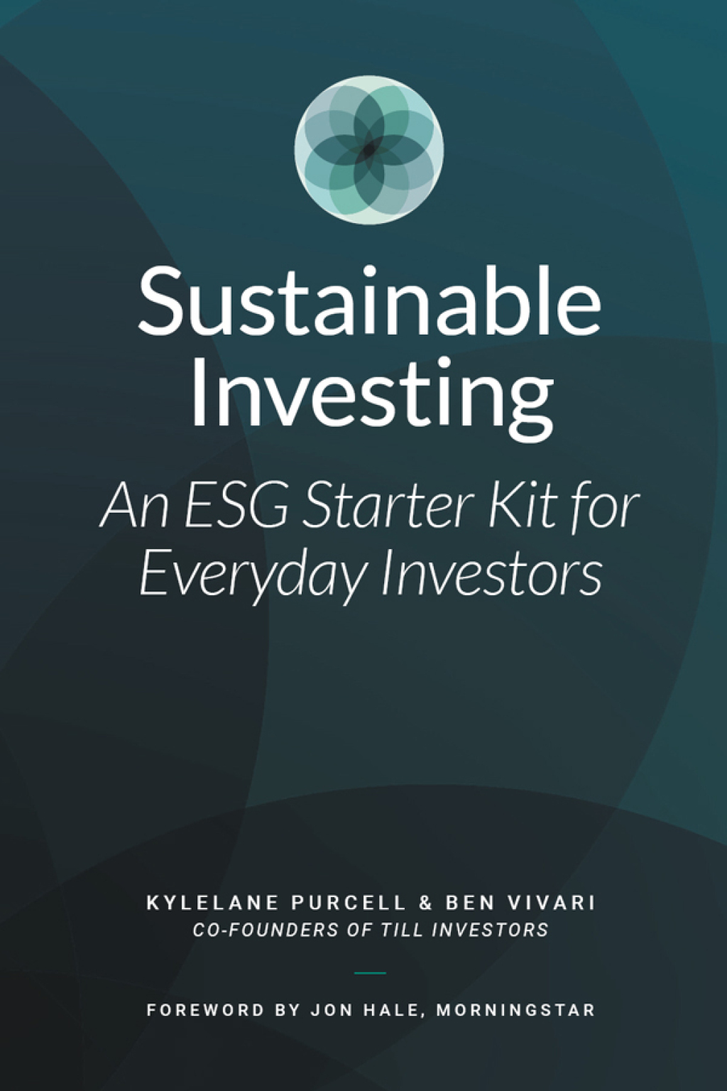 Sustainable Investing An ESG Starter Kit for Everyday Investors - (PDF/EPUB Version)