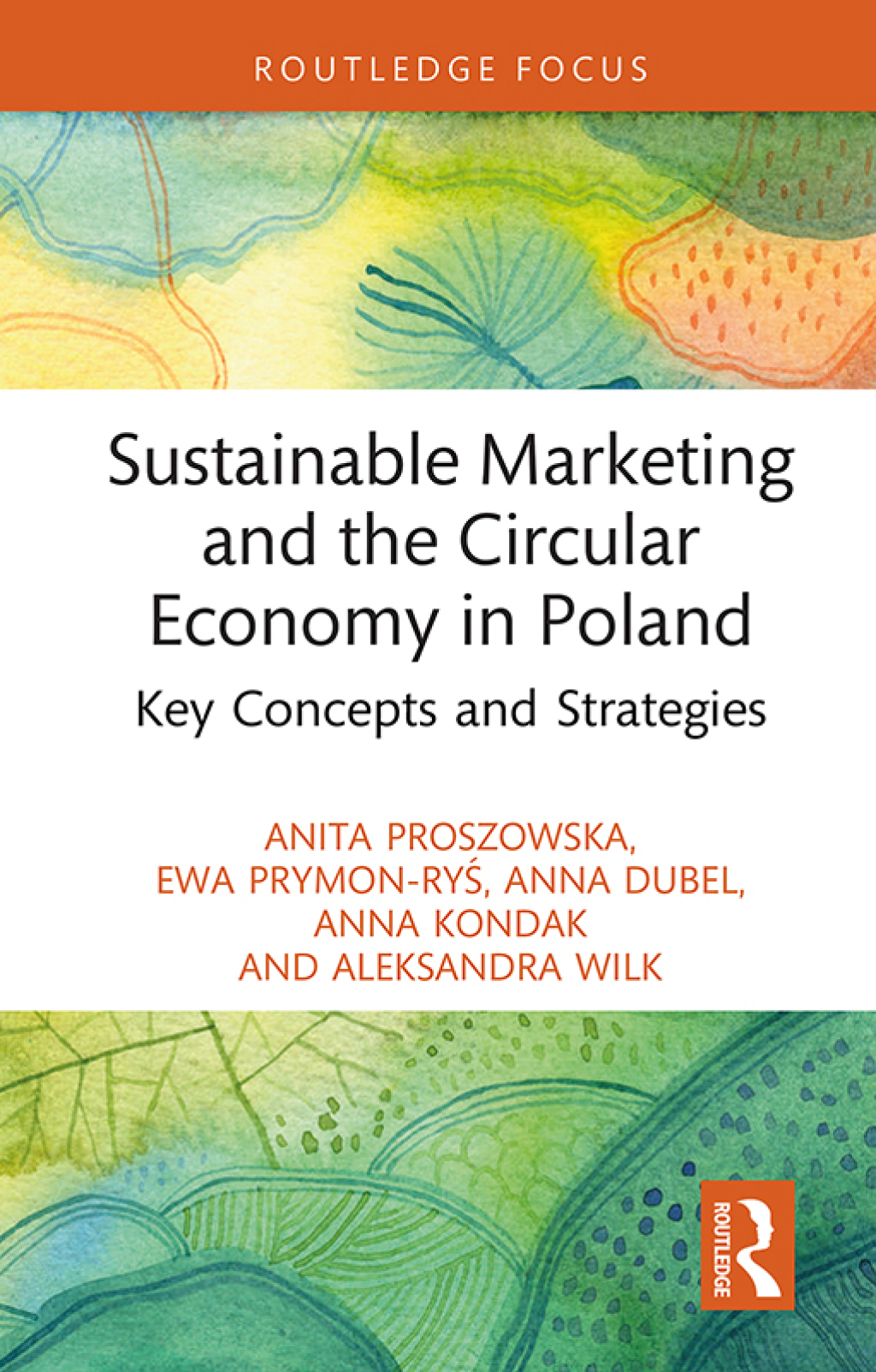 Sustainable Marketing and the Circular Economy in Poland Key Concepts and Strategies 1st Edition - (PDF/EPUB Version)