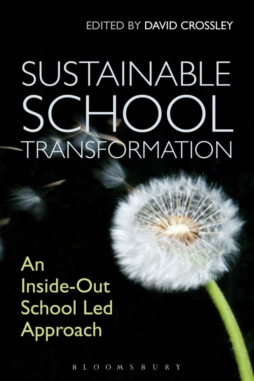 Sustainable School Transformation An Inside-Out School Led Approach 1st Edition - (PDF/EPUB Version)