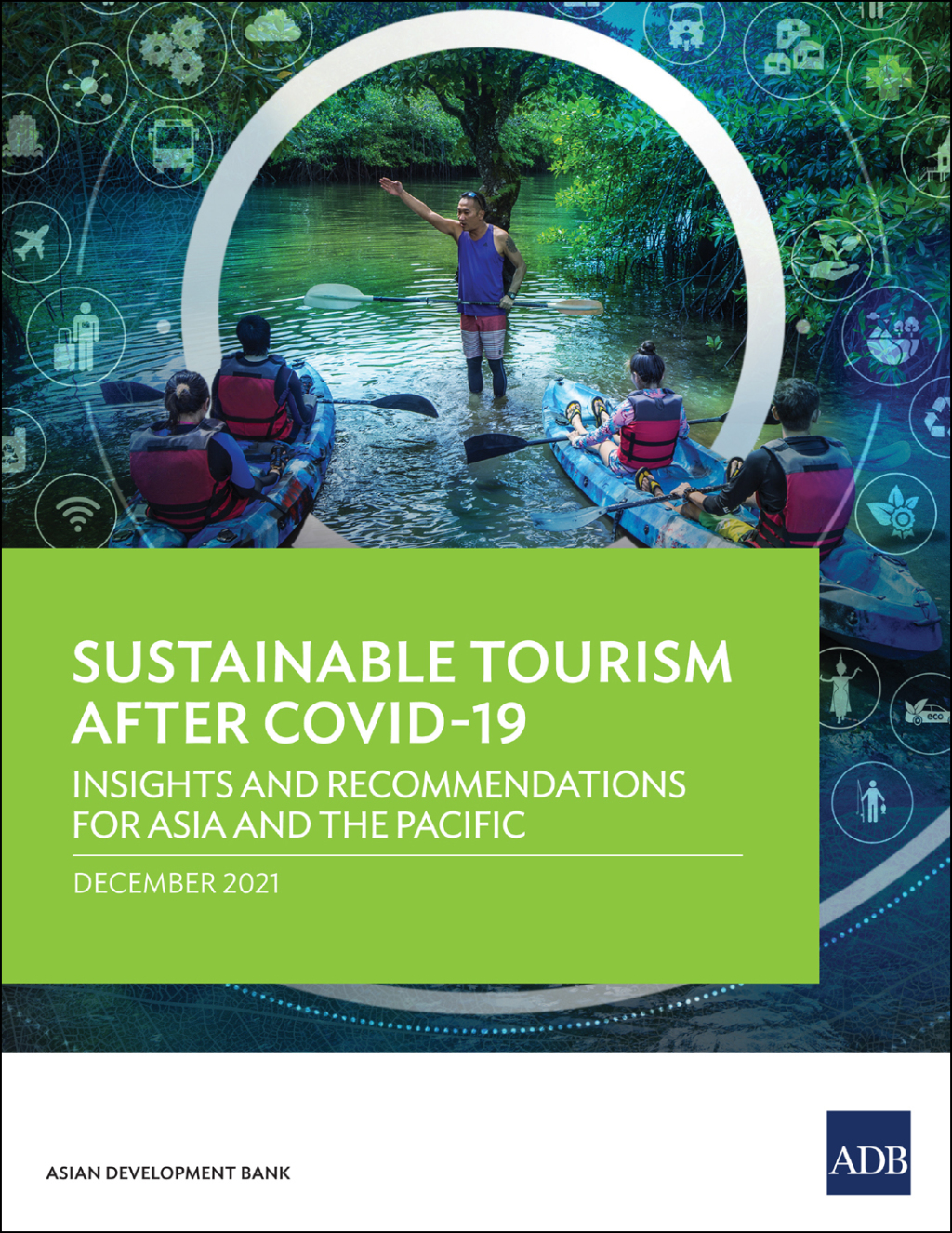 Sustainable Tourism After COVID-19 Insights and Recommendations for Asia and the Pacific - (PDF/EPUB Version)