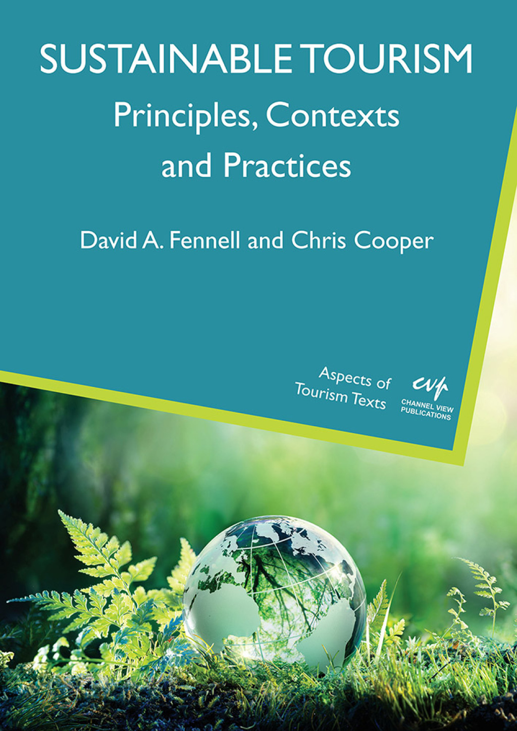 Sustainable Tourism Principles, Contexts and Practices 1st Edition - (PDF/EPUB Version)