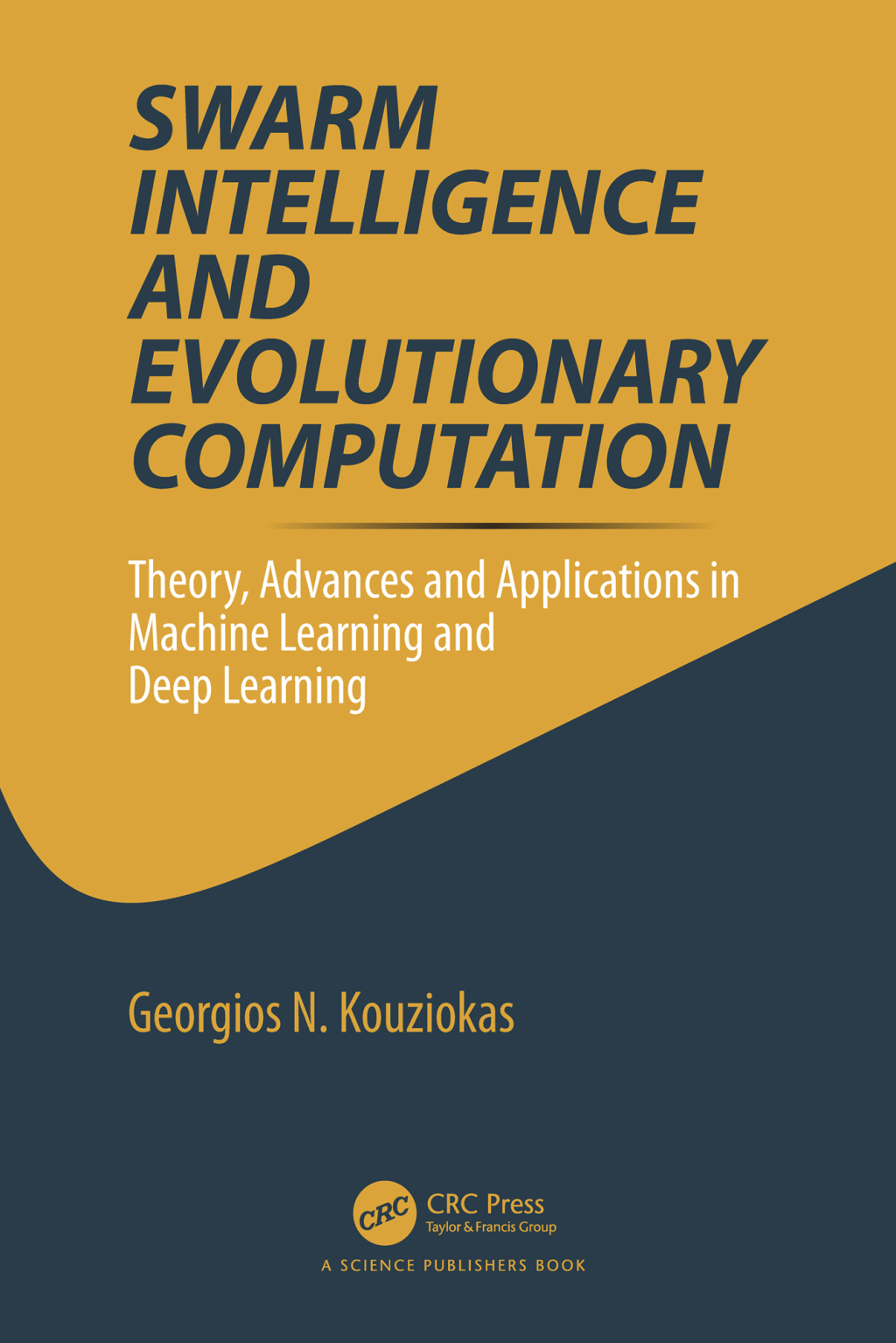Swarm Intelligence and Evolutionary Computation Theory, Advances and ...