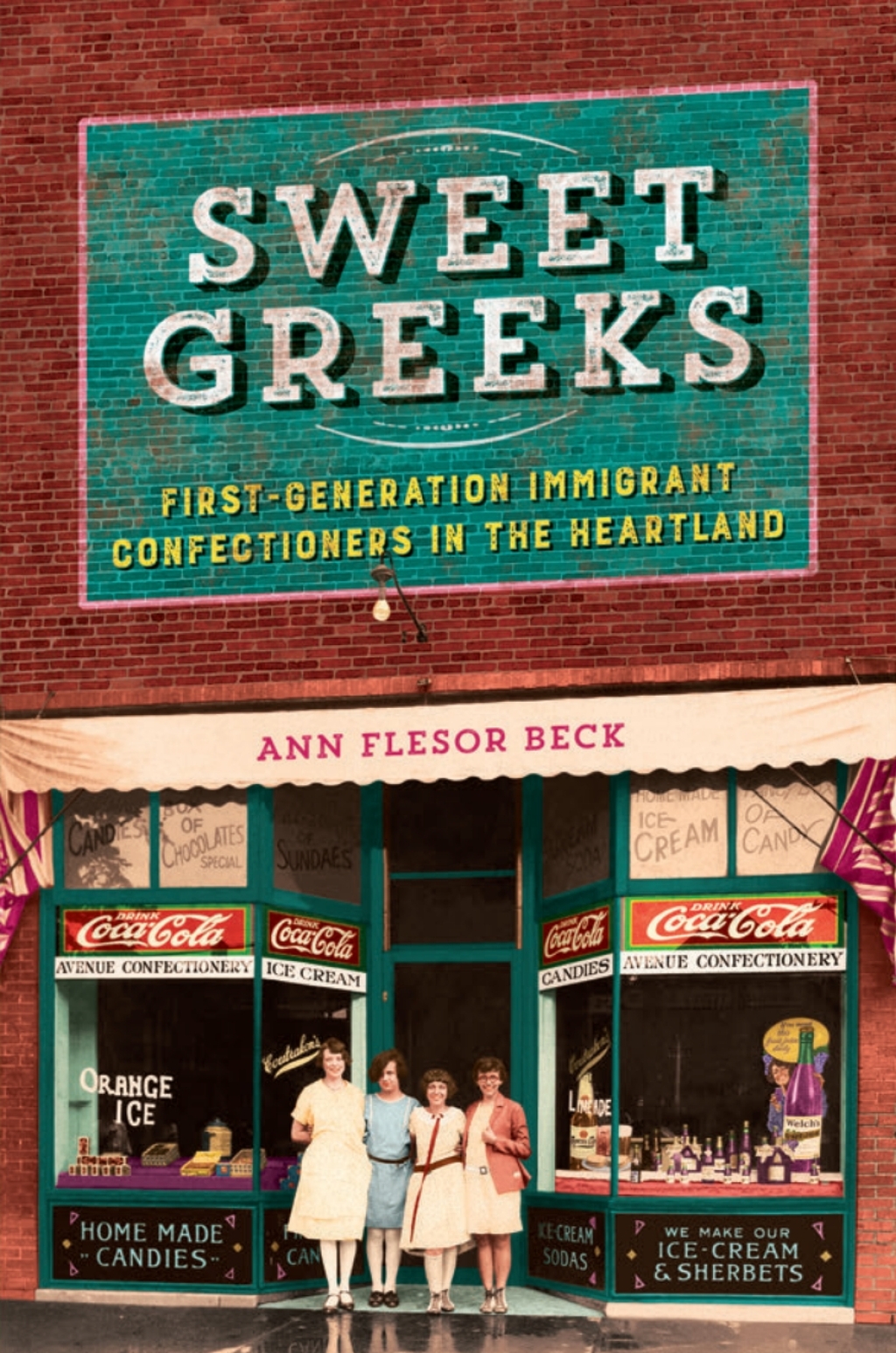 Sweet Greeks First-Generation Immigrant Confectioners in the Heartland - (PDF/EPUB Version)