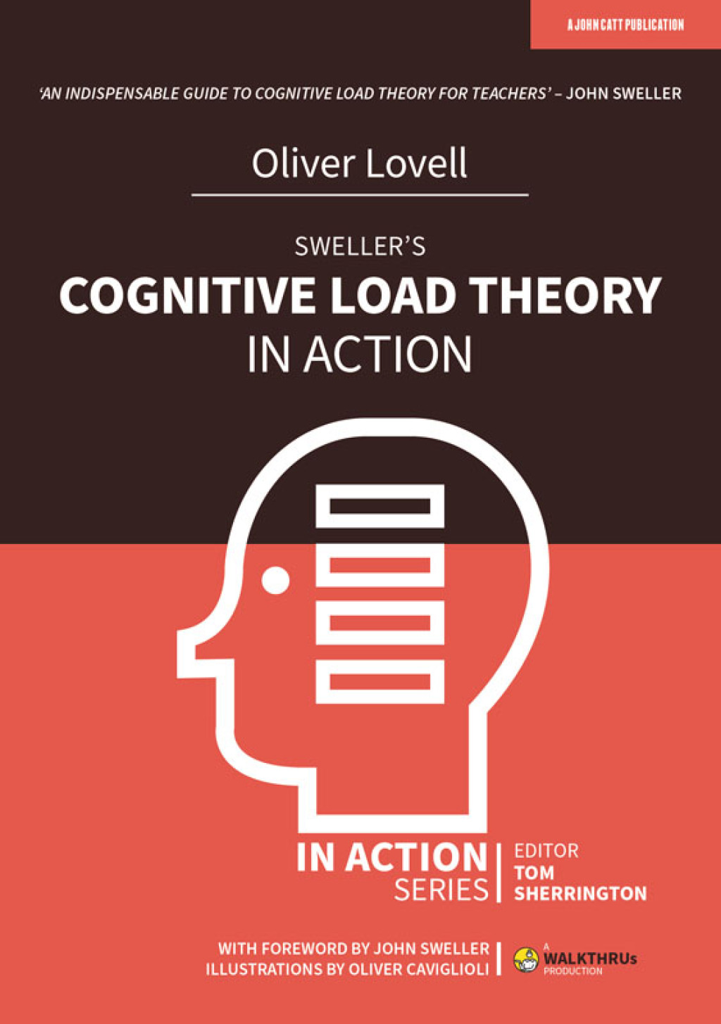 Sweller's Cognitive Load Theory in Action - (PDF/EPUB Version)