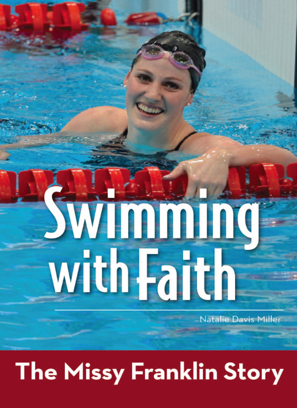 Swimming with Faith The Missy Franklin Story - (PDF/EPUB Version)