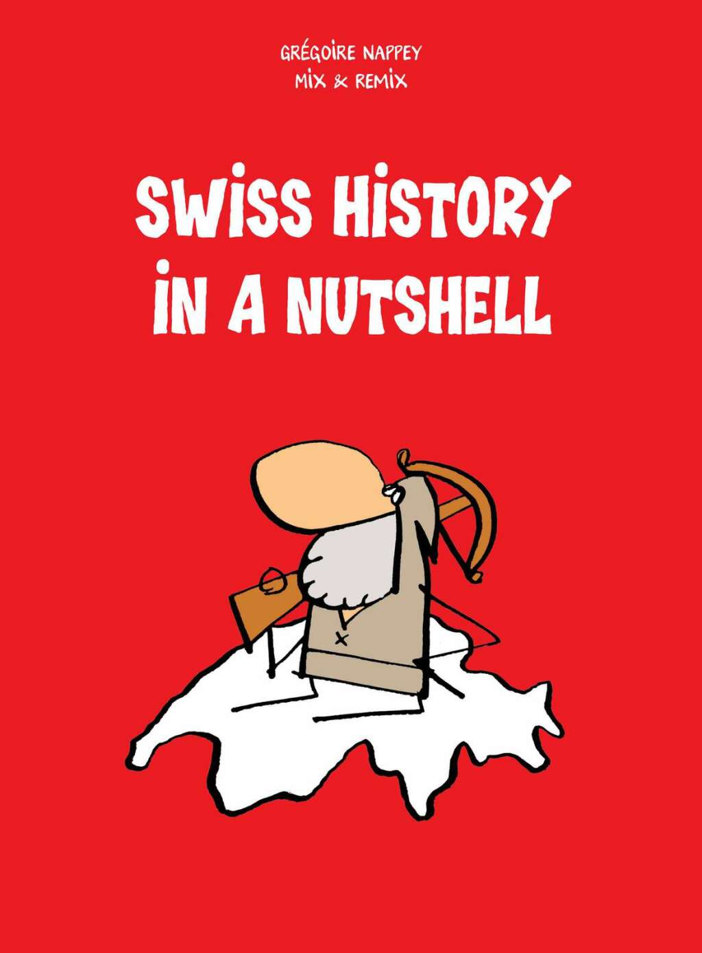 Swiss History in a Nutshell - (PDF/EPUB Version)