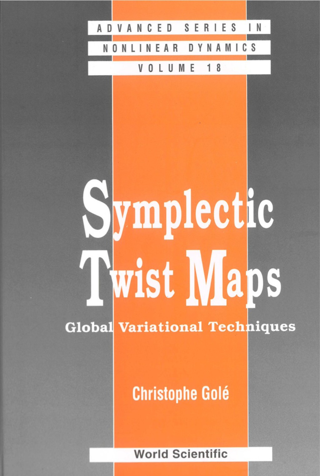 SYMPLECTIC TWIST MAPS (V18) Global Variational Techniques - (PDF/EPUB Version)
