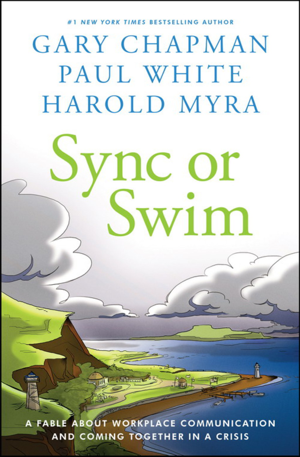 Sync or Swim: A Fable About Workplace Communication and Coming Together in a Crisis - (PDF/EPUB Version)