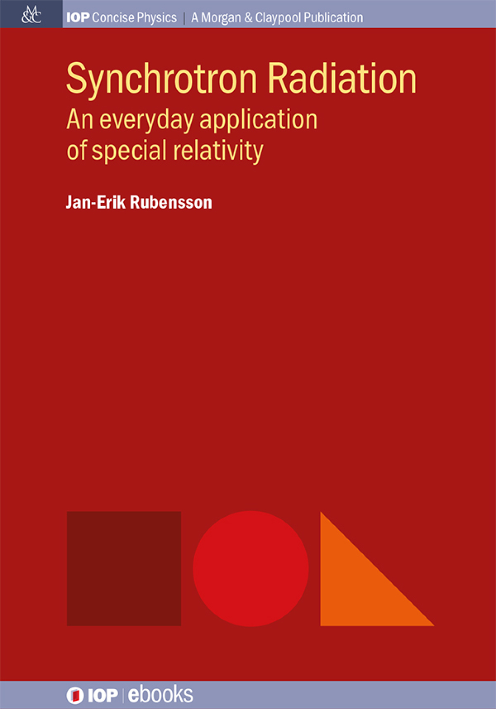 Synchrotron Radiation An everyday application of special relativity 1st Edition - (PDF/EPUB Version)