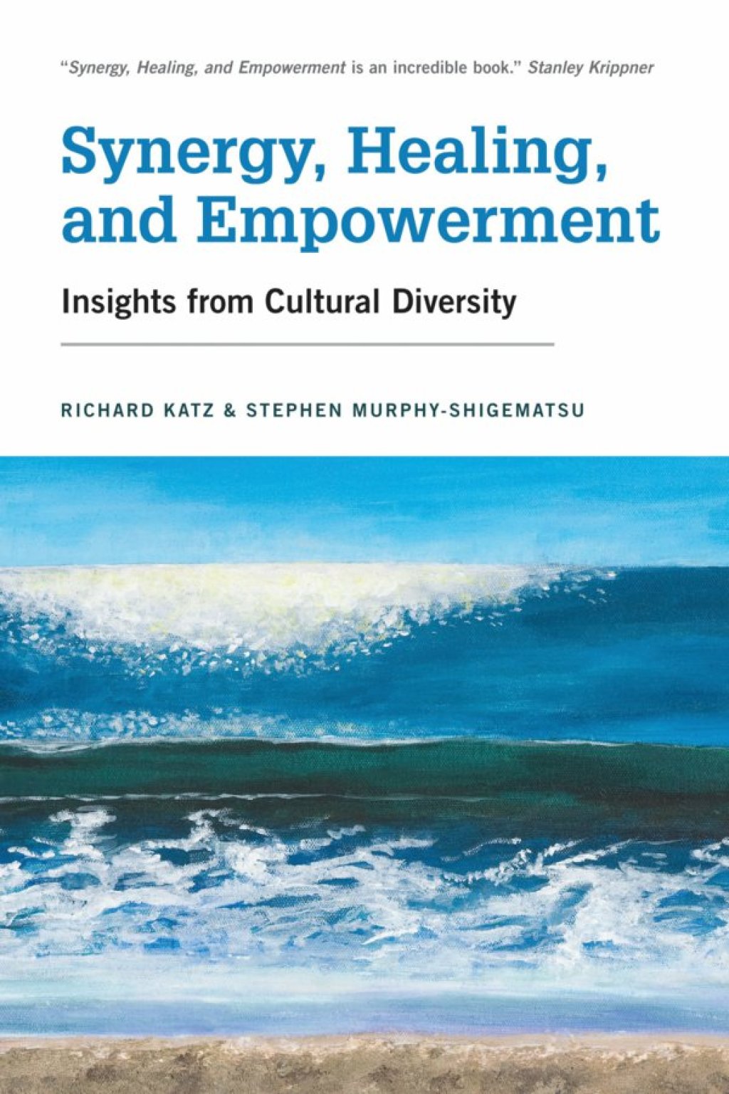 Synergy, Healing, and Empowerment Insights from Cultural Diversity - (PDF/EPUB Version)