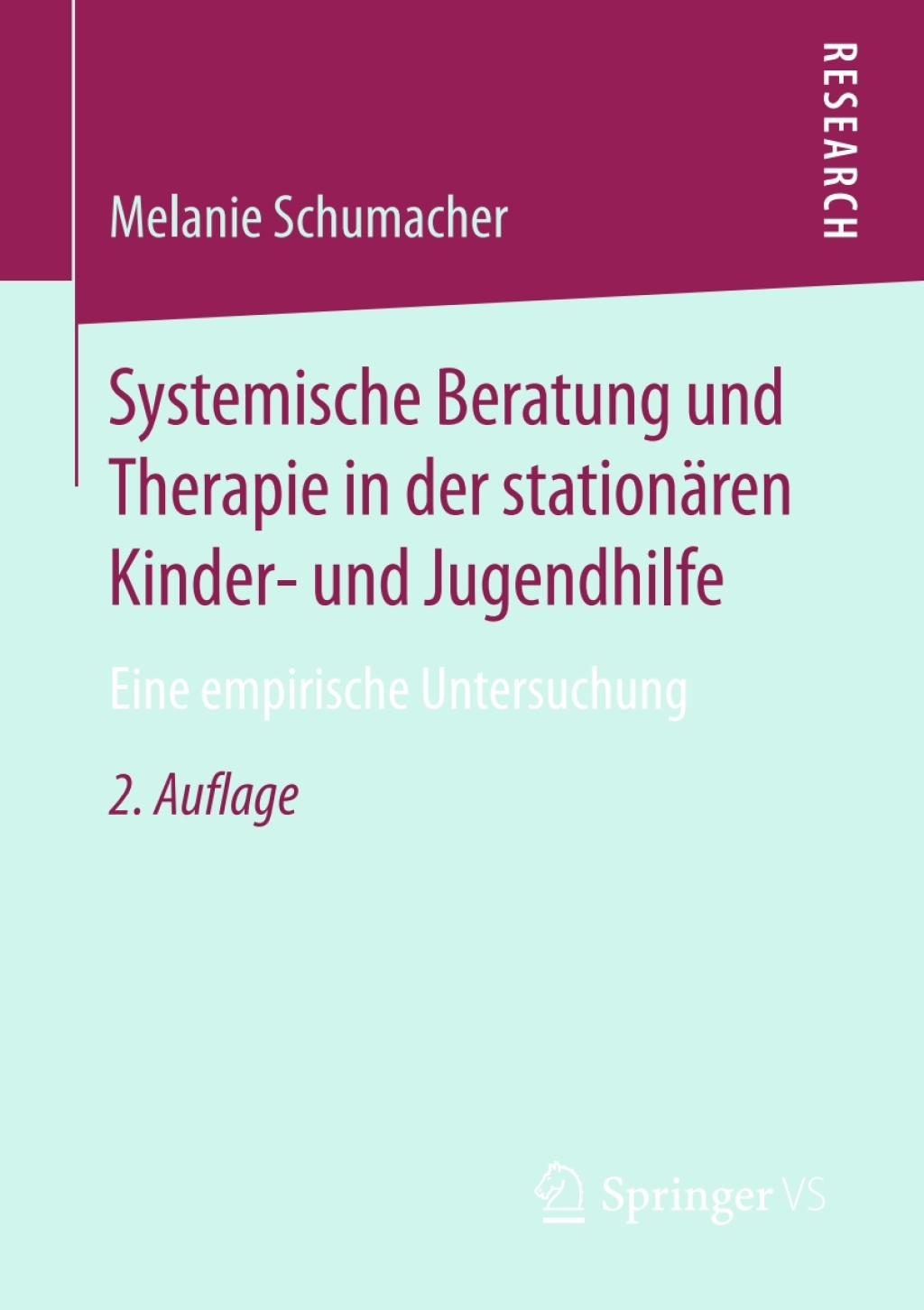 Systemische Beratung und Therapie in der stationÃ¤ren Kinder- und Jugendhilfe Eine empirische Untersuchung 2nd Edition - (PDF/EPUB Version)