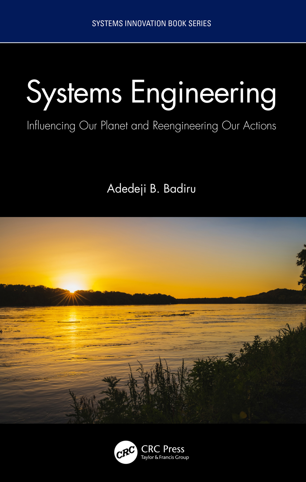 Systems Engineering Influencing Our Planet and Reengineering Our ...