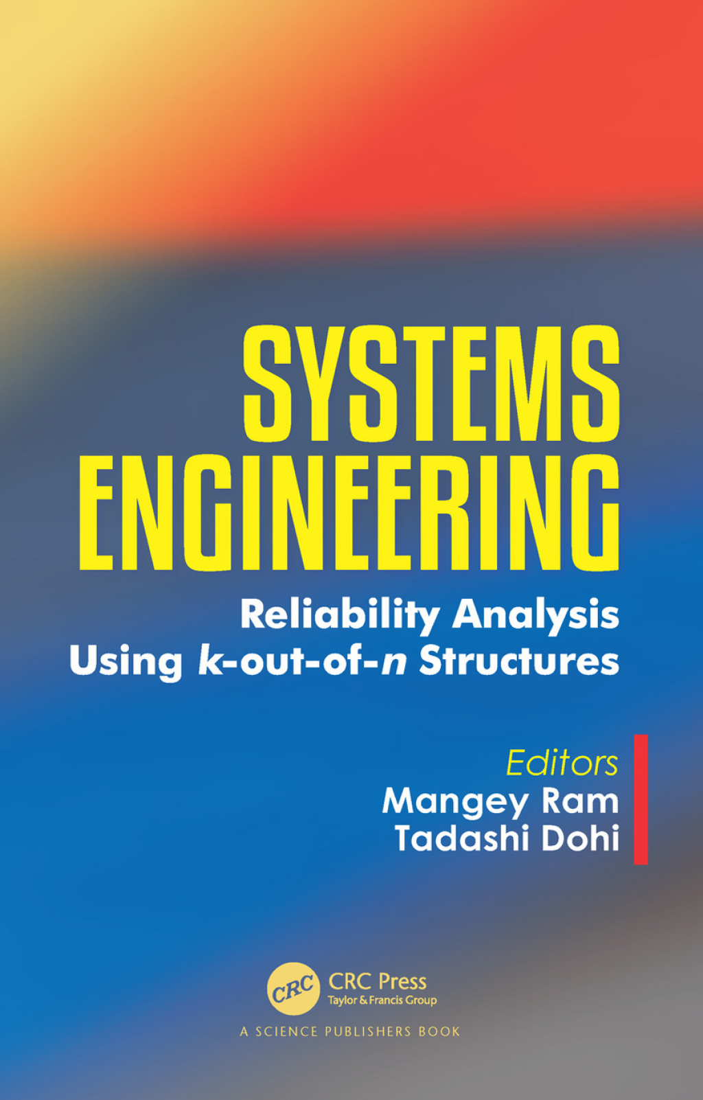 Systems Engineering Reliability Analysis Using k-out-of-n Structures ...