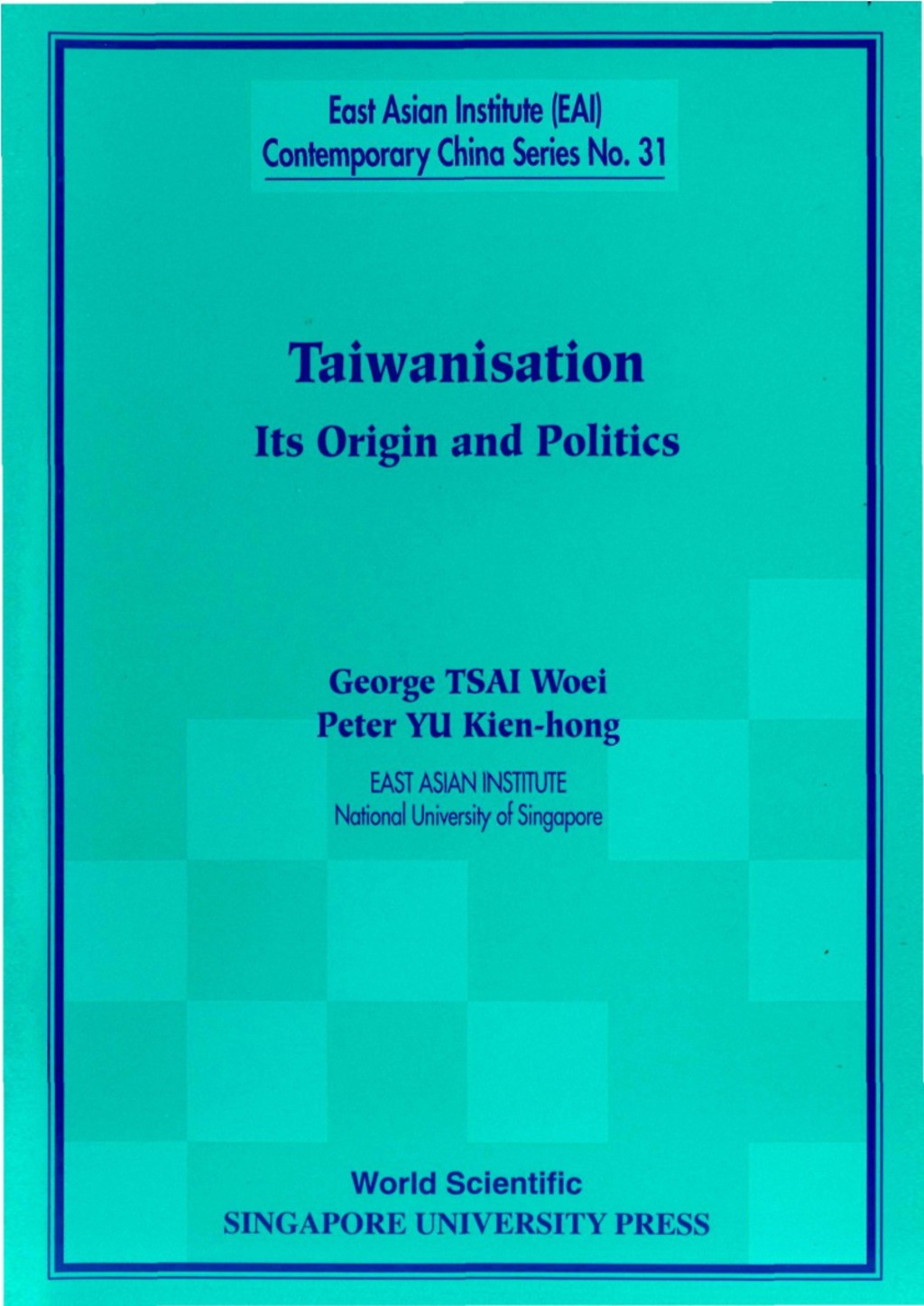 TAIWANISATION:ITS ORIGIN & POLI..(NO.31) - (PDF/EPUB Version)