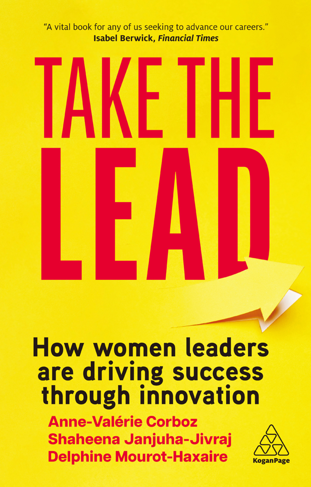 Take the Lead How Women Leaders are Driving Success through Innovation 1st Edition - (PDF/EPUB Version)