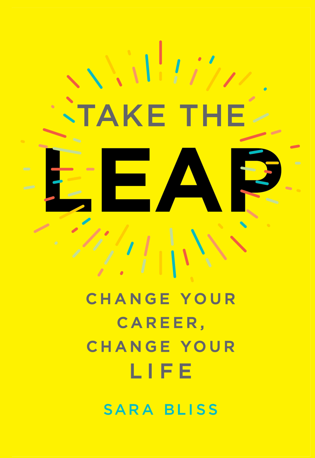 Take the Leap Change Your Career, Change Your Life - (PDF/EPUB Version)