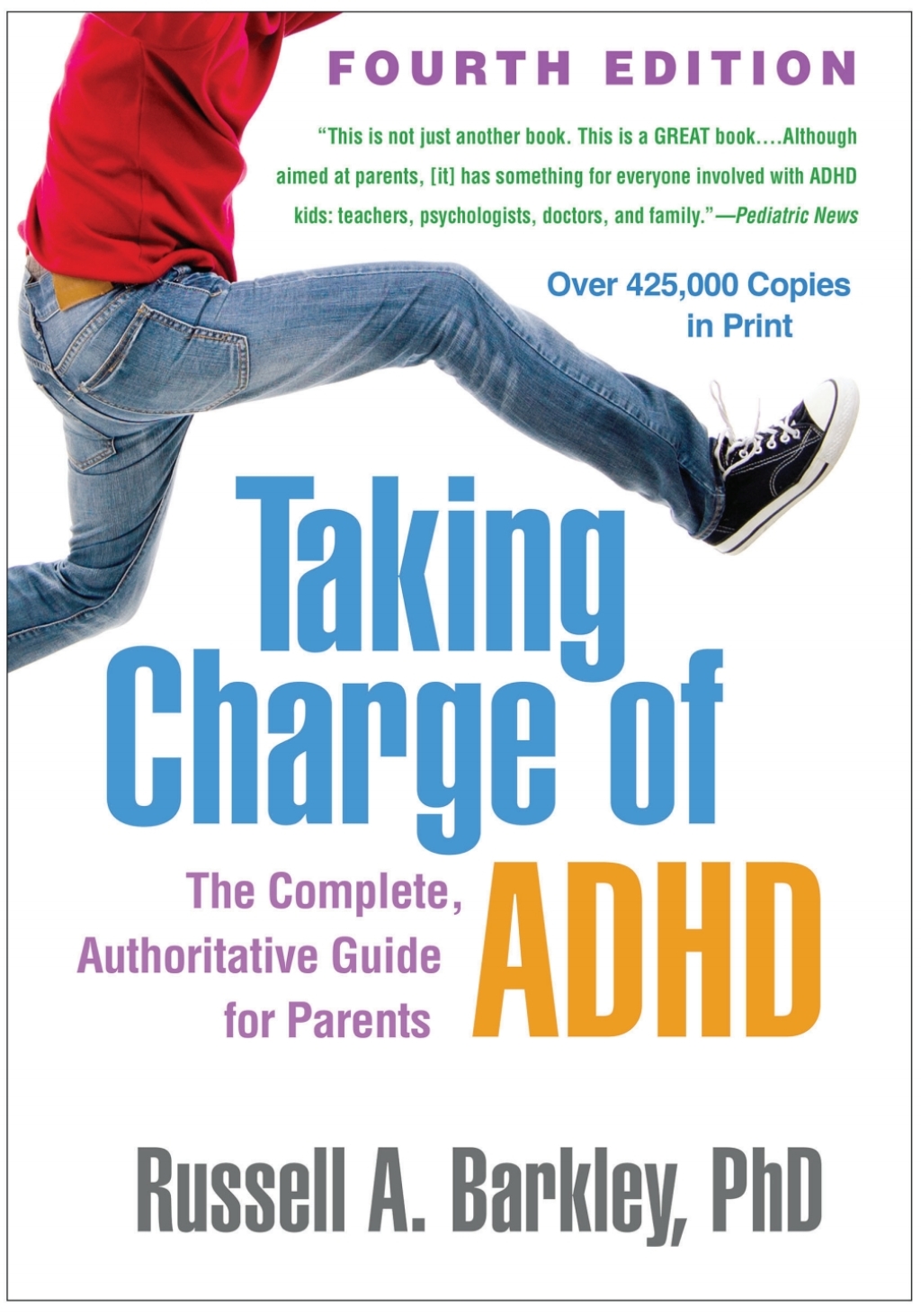 Taking Charge of ADHD The Complete, Authoritative Guide for Parents 4th Edition - (PDF/EPUB Version)
