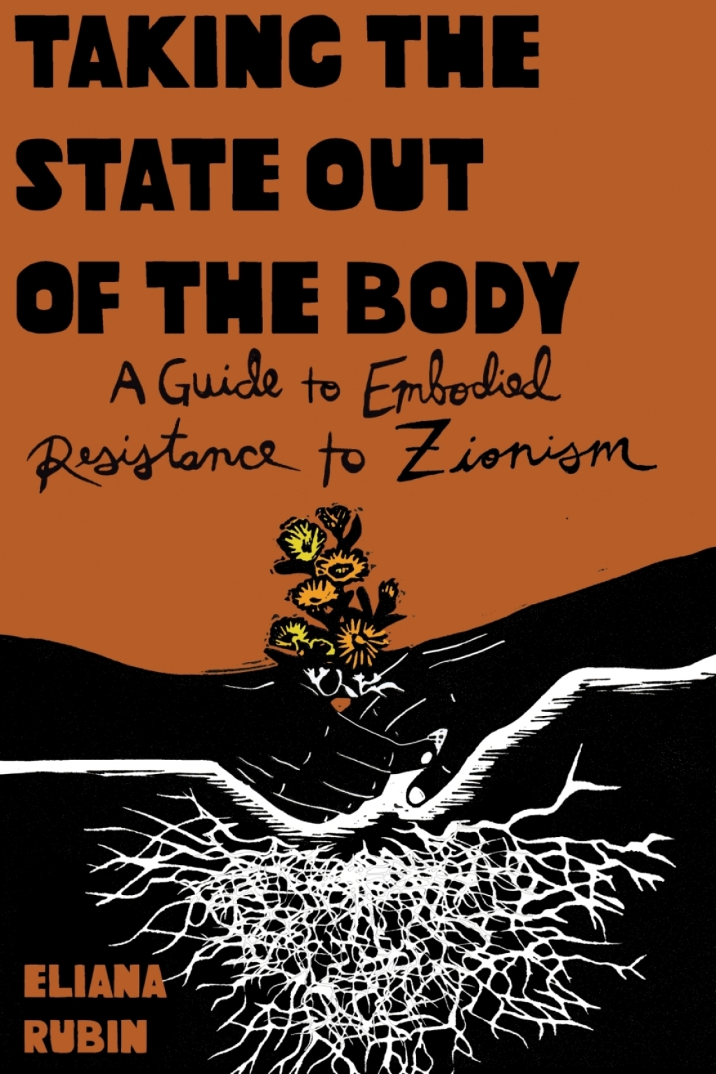 Taking the State out of the Body A Guide to Embodied Resistance to Zionism - (PDF/EPUB Version)