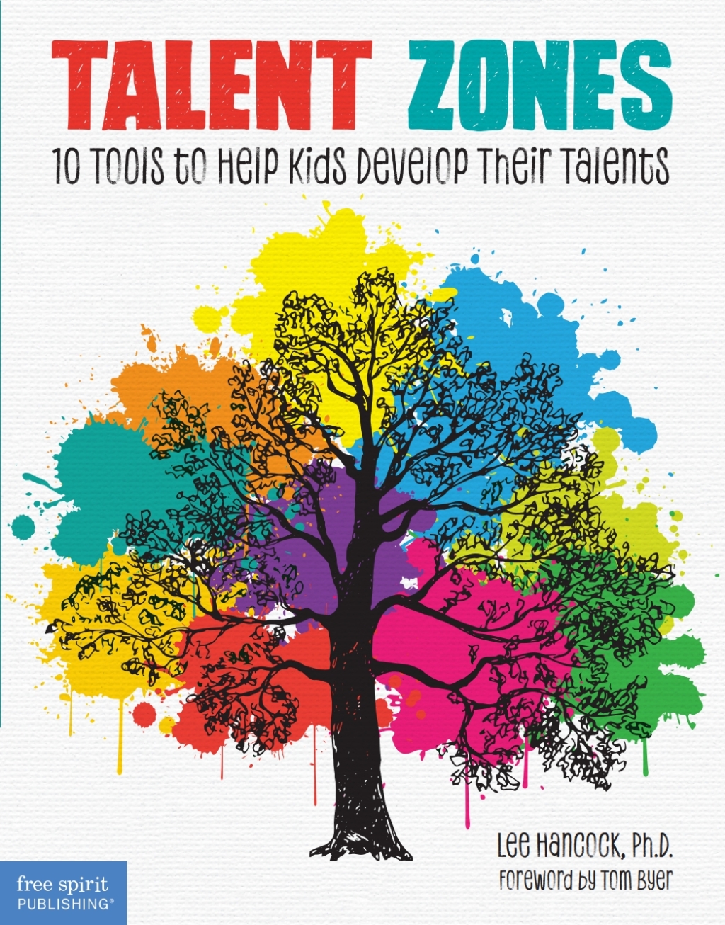Talent Zones 10 Tools to Help Kids Develop Their Talents 1st Edition - (PDF/EPUB Version)